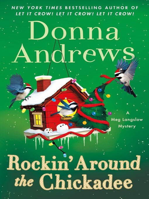 Title details for Rockin' Around the Chickadee by Donna Andrews - Available